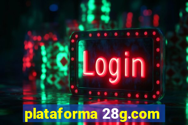 plataforma 28g.com